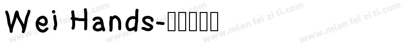 Wei Hands字体转换